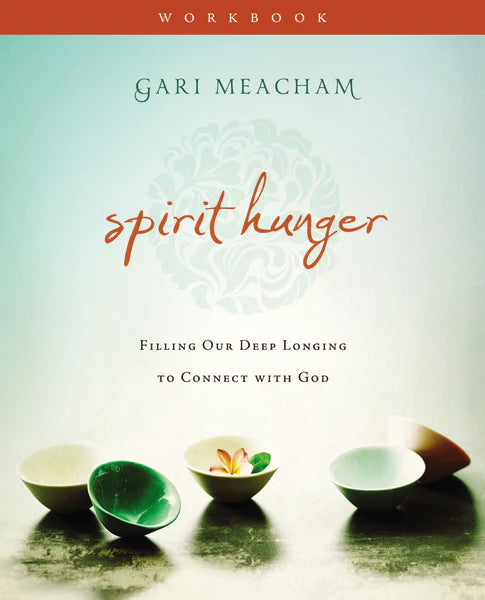 Spirit Hunger Workbook